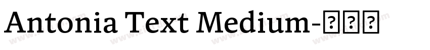 Antonia Text Medium字体转换